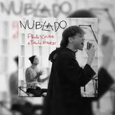 Paulo Londra - NUBLADO (FT. TRAVIS BARKER) - SINGLE