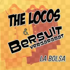 Bersuit Vergarabat - LA BOLSA - SINGLE