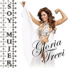 Gloria Trevi - SOY MUJER