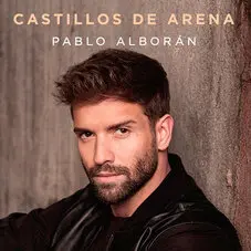 Pablo Alborn - CASTILLOS DE ARENA