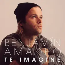 Benjamn Amadeo - TE IMAGIN - SINGLE