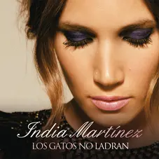 India Martnez - LOS GATOS NO LADRAN - SINGLE 