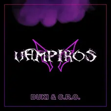 C.R.O - VAMPIROS - SINGLE