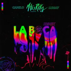 Mau y Ricky - LA BOCA REMIX - SINGLE