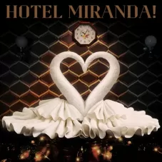 Miranda! - HOTEL MIRANDA!