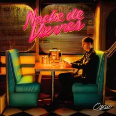 Oscu - NOCHE DE VIERNES - SINGLE