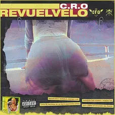 C.R.O - REVULVELO - SINGLE