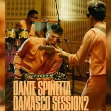 Dante - DAMASCO SESSION 2