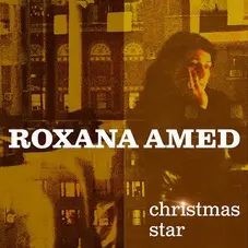Roxana Amed - CHRISTMAS STAR - SINGLE