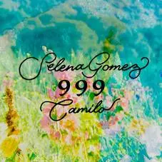 Camilo - 999 (FT. SELENA GMEZ) - SINGLE