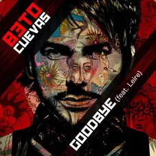 Beto Cuevas - GOODBYE - SINGLE