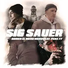 Homer El Mero Mero - SIG SAUER - SINGLE