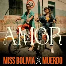 Miss Bolivia - AMOR - SINGLE