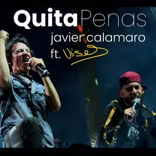 Ulises Bueno - QUITAPENAS (FT. JAVIER CALAMARO) - SINGLE