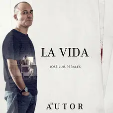 Jos Luis Perales - LA VIDA - SINGLE