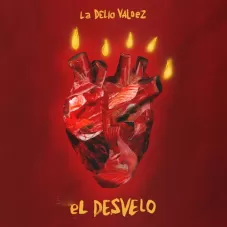 La Delio Valdez - EL DESVELO