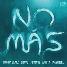 J Balvin - NO MS (FT. MURDA BEATZ / QUAVO / ANITTA / PHARREL) - SINGLE 