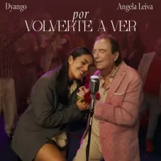 Ángela Leiva - POR VOLVERTE A VER - SINGLE