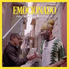 Fidel Nadal - EMOCIONADO (FT. PABLO CHILL-E) - SINGLE