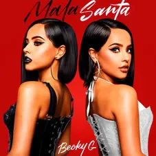 Becky G - MALA SANTA