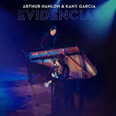 Kany Garca - EVIDENCIAS (FT. ARTHUR HANLON) - SINGLE