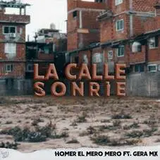 Homer El Mero Mero - LA CALLE SONRE - SINGLE