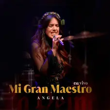 ngela Leiva - MI GRAN MAESTRO (EN VIVO) - SINGLE