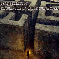 Skay Beilinson - EL SUEO DE LA CALLE NUEVA YORK - SINGLE
