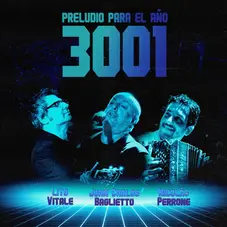 Lito Vitale - PRELUDIO PARA EL AO 3001 - SINGLE