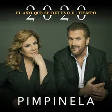 Pimpinela - 2020: EL AO QUE SE DETUVO EL TIEMPO - SINGLE