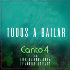 Canto 4 - TODOS A BAILAR - SINGLE