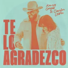 Kany Garca - TE LO AGRADEZCO - SINGLE