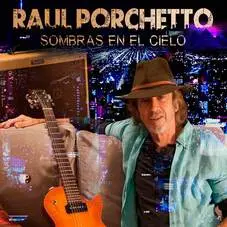 Ral Porchetto - SOMBRAS EN EL CIELO