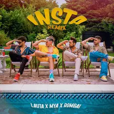 MyA (Maxi y Agus) - INSTA REMIX (FT. ROMBAI Y LAUTA) - SINGLE