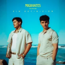Migrantes - SIN DEFINICIÓN - SINGLE