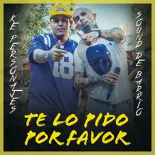 Ke Personajes - TE LO PIDO POR FAVOR - SINGLE