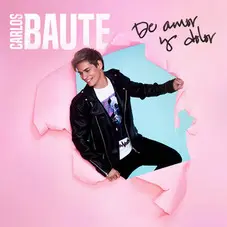 Carlos Baute - DE AMOR Y DOLOR