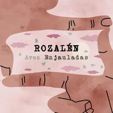 Rozaln - AVES ENJAULADAS - SINGLE