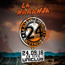 La Naranja - EN VIVO UNICLUB