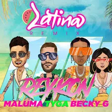 Becky G - LATINA REMIX (FT. REYKON -TYGA) - SINGLE