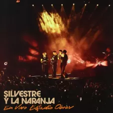 Silvestre Y La Naranja - EN VIVO ESTADIO OBRAS