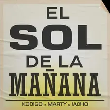 Kodigo - EL SOL DE LA MAANA - SINGLE