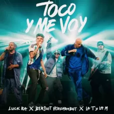 Luck Ra - TOCO Y ME VOY - SINGLE