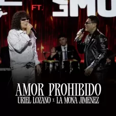 Uriel Lozano - AMOR PROHIBIDO - SINGLE