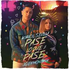 Joey Montana - PASE LO QUE PASE (FT. KAROL SEVILLA) - SINGLE