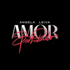 ngela Leiva - AMOR PROHIBIDO - SINGLE