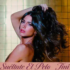 Tini Stoessel - SULTATE EL PELO - SINGLE