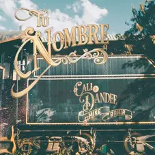 Cali Y El Dandee - TU NOMBRE - SINGLE