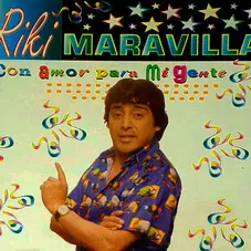 Ricky Maravilla - CON AMOR PARA MI GENTE