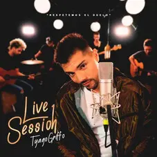 Tyago Griffo - RESPETEMOS EL DUELO (LIVE SESSION) - SINGLE